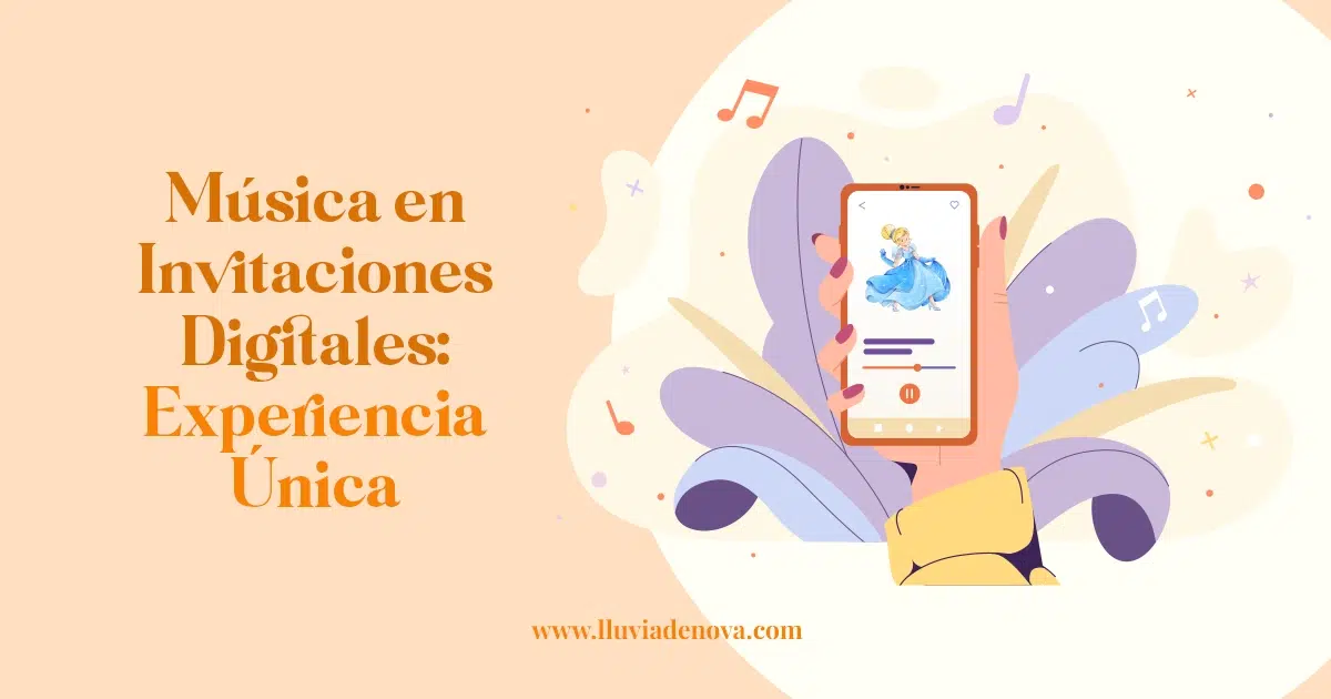 Música en Invitaciones Digitales: Experiencia Única