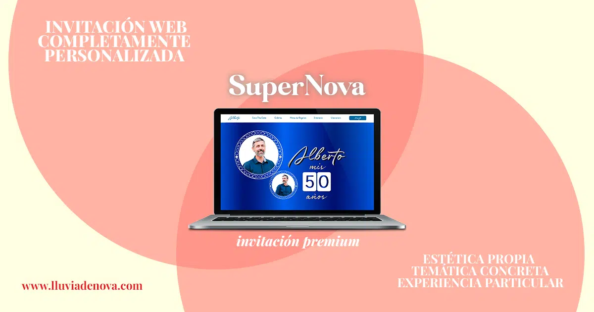 Invitación digital personalizada: descubre SuperNova, la experiencia más exclusiva de Lluvia de Nova